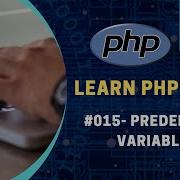 15 Predefined Variable In Php 2023 Learn PHP Full Course For Beginners