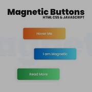 Magnetic Buttons On Mousemove Using HTML CSS Javascript
