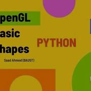 OPENGL PYTHON Part 1 Basic Shapes