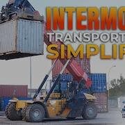 Intermodal Transportation Simplified How It Works And Why It Matters