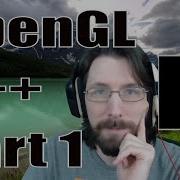 OpenGL Part 1 NEW PROJECT SETUP Intro To Glfw Windowing GL Contexting Input Callbacks
