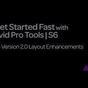 15 Get Started Fast With Avid Pro Tools S6 V2 0 Layout Enhancements