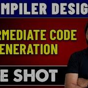 Compiler Design Intermediate Code Generation In One Shot GATE 2023