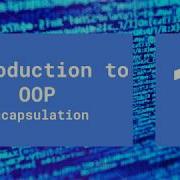 Инкапсуляция Введение в объектно ориентированное программирование Эпизод 1