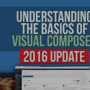 Wordpress Tutorial Visual Composer For Beginners 2016 Update
