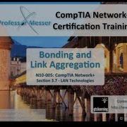 Bonding And Link Aggregation CompTIA Network N10 005 3 7