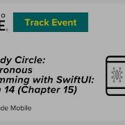 IOS Study Circle Asynchronous Programming With SwiftUI Session 14 Based On Chapter 15