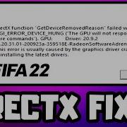 FIX FIFA 22 DirectX Function Error DXGI ERROR DEVICE HUNG DXGI ERROR DEVICE REMOVED Error