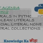Literals In Python In Hindi Boolean Literals Special Literal None Literal Collection Tutorial