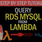 How To Query RDS MySQL From AWS Lambda In Python Step By Step Tutorial