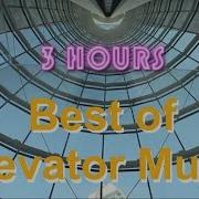 Elevator Music Elevator Jazz 3 HOURS Of Jazzy Elevator Music And Elevator Jazz Music