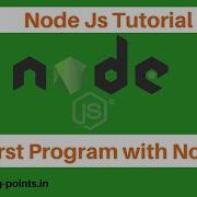 First Program With Node Js How To Create Node Js Project Node Js Tutorial Learning Points