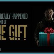 What Really Happened At The End Of The Gift