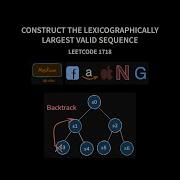 Construct The Lexicographically Largest Valid Sequence Leetcode 1718 Backtracking