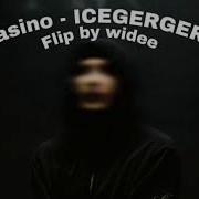 Casino ICEGERGERT HOODTRAP REMIX BY Widee