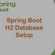 Spring Boot How To Setup H2 Database