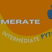 Enumerate In Python Intermediate Python 7