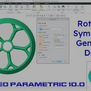 Creo Parametric 10 0 Rotational Symmetry In Generative Design