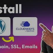 How To Install WordPress On Cloudways In 2026 Domain SSL Emails