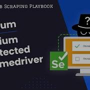 Selenium Undetected Chromedriver Bypass Anti Bots With Ease