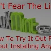 Don T Fear The Linux How To Try Out Linux Without Installing Anything