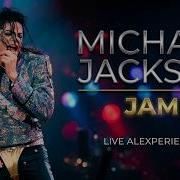 Michael Jackson Jam LIVE VIDEO MIX 4K Alexperience 2025