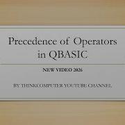 Приоритет операторов в QBASIC ThinkComputer