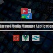 A Media Manager Application Laravel