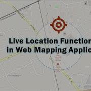 Live Location Functionality In Web Mapping Application