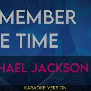 Remember The Time Michael Jackson KARAOKE