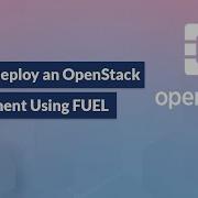 How To Deploy An OpenStack Environment Using FUEL