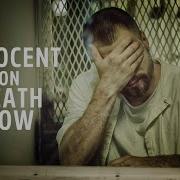 Innocent On Death Row Trailer Iwonder Com