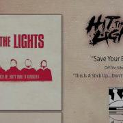 Hit The Lights Save Your Breath