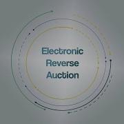 Electronic Reverse Auction