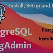 How To Install PostgreSQL On Mac OS Install And Uninstall PostgreSQL Database