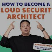Becoming A Cloud Security Architect Step By Step Guide