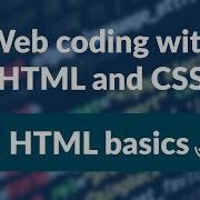 Web Coding Using HTML CSS Lesson 1 HTML Basics Using Atom