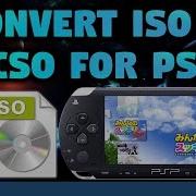 Как конвертировать файлы ISO в CSO для PSP