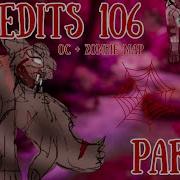 TW 106 CREDITS Zombie OC MAP Part 2 Acro Bi