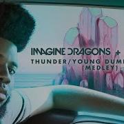 Imagine Dragons Khalid Thunder Young Dumb Broke Medley Audio