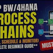 SAP BW4HANA Process Chain Tutorial Create Schedule Monitor Full Beginner Guide Must Watch Sap