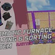 Rust Automatic Furnace Smelting Sorting System Full Setup Guide
