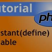 PHP Constant Define Vs Variable