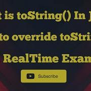 What Is ToString Method In Java And How To Override ToString Method