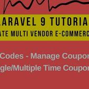 Laravel 9 Tutorial 157 Coupon Codes Manage Coupon Types Single Multiple Time Coupons