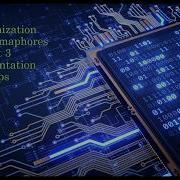 Synchronization Through Semaphores Part 3 Implementation Steps Using Semaphore H