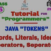 JAVA TOKENS KEYWORDS LITERALS IDENTIFIERS OPERATORS SEPERATORS In Hindi
