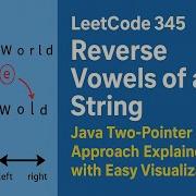 LeetCode 345 Reverse Vowels Of A String Java Two Pointer Approach