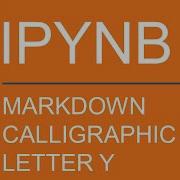 Jupyter Notebook Markdown LaTeX How To Add A Calligraphic Letter Y Using LaTeX Code