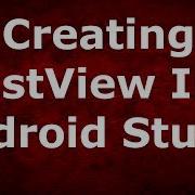 Android Studio Tutorial Creating ListView 2019 Tutorial